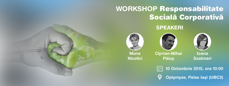 WORKSHOP Responsabilitate Socială Corporativă 2015